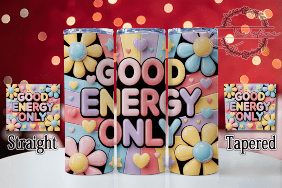 Elevating Personal Branding with the 3D Good Energy Positive Vibes Tumbler Digital Design